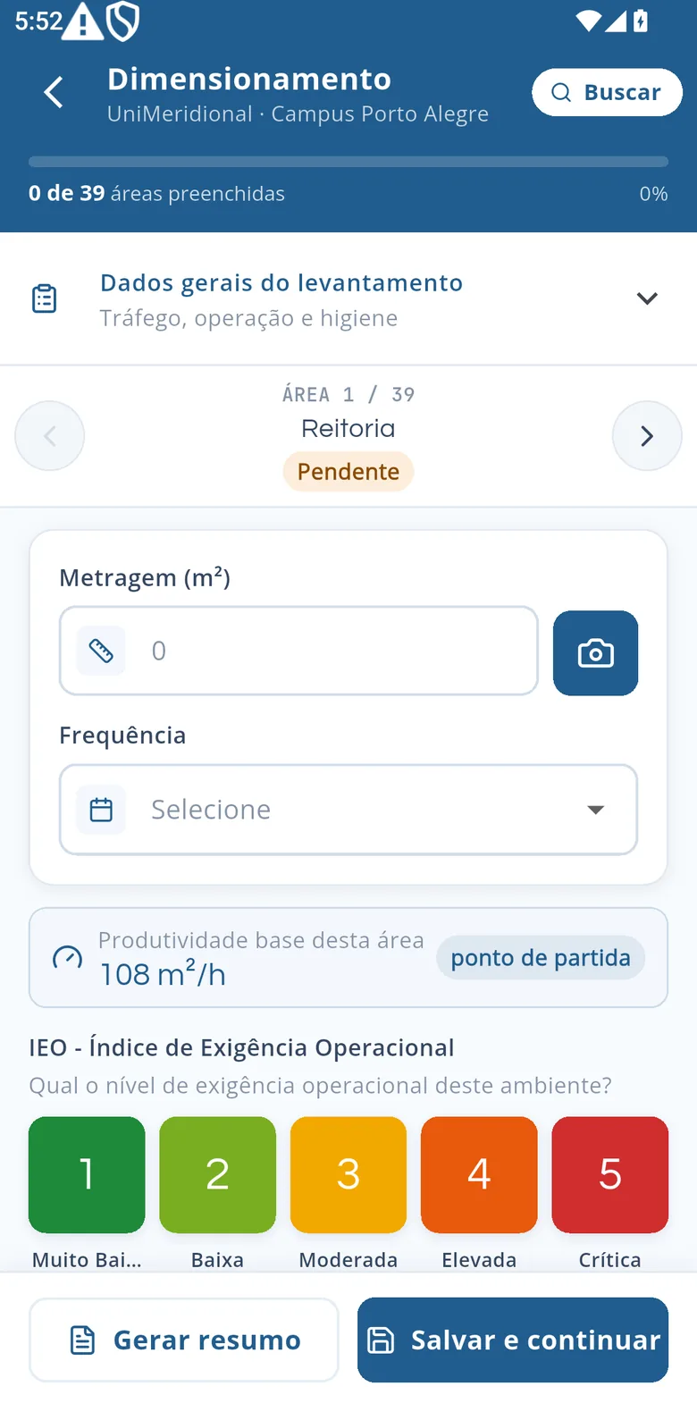Coleta de uma área no app: a área 1 de 39, com os campos de metragem e de frequência, a produtividade base de 108 metros quadrados por hora marcada como ponto de partida, e a escala de exigência operacional de 1 a 5