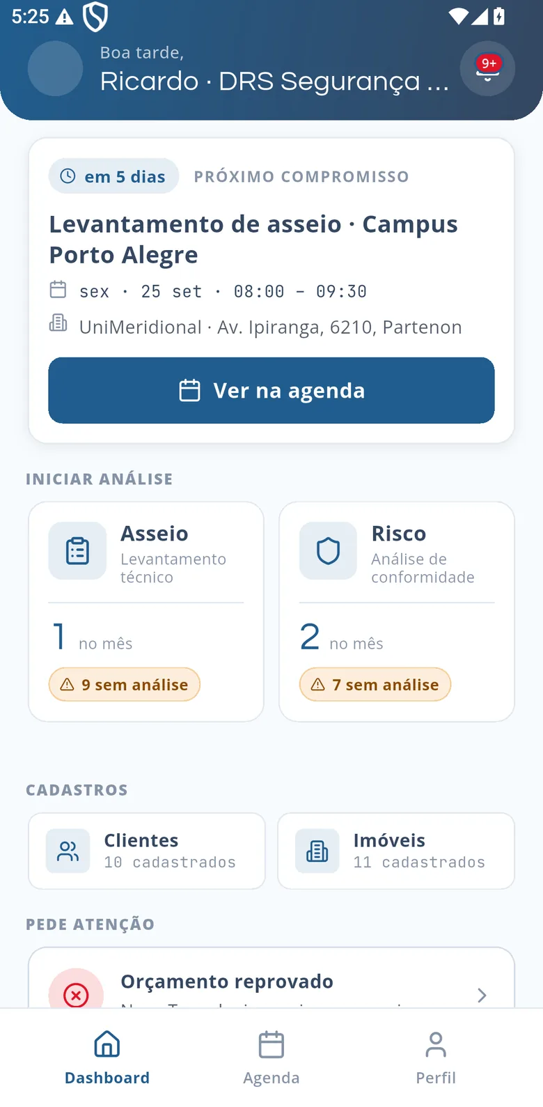 Tela inicial do app com o próximo compromisso agendado, os atalhos de asseio e risco e os cadastros da carteira